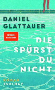 Bild: Buchcover "Die spürst du nicht" von Daniel Glattauer