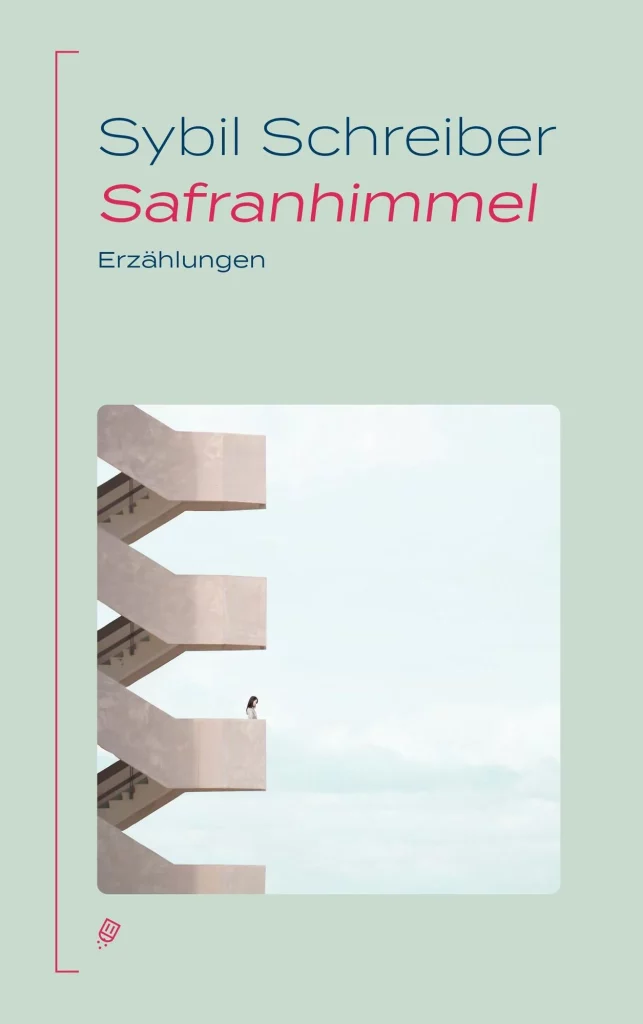 Bild: Buchcover "Safranhimmel" von Sybil Schreiber