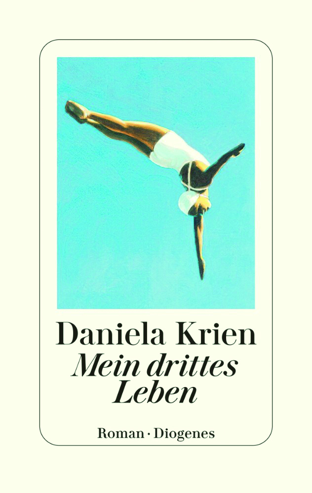 Bild: Cover Mein drittes Leben – Daniela Krien