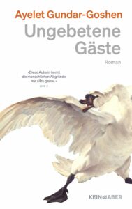 Bild: Cover Ungebetene Gäste von Ayelet Gundar-Goshen