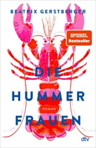 Cover: Die Hummerfrauen von Beatrix Gerstberger