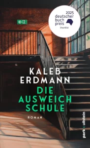 Cover: Die Ausweichschule von Kaleb Erdmann